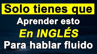 Frases en Inglés Diarias para Hablar Como un Nativo [upl. by Lucine]