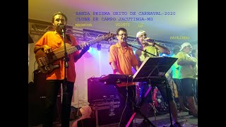 BANDA PRISMA  PRÉ CARNAVAL2020 NO CLUBE DE CAMPO JACUTINGAMG [upl. by Elehcor517]