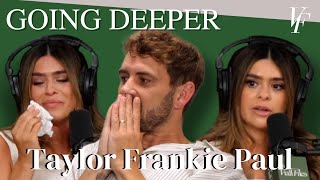 Going Deeper with Taylor Frankie Paul  Secret Lives of Mormon Wives  The Viall Files w Nick Viall [upl. by Enicar]