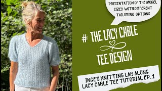 1The Lacy Cable Tee  LCT Ep1 [upl. by Hedley]