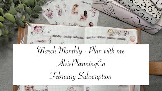 March Monthly Take a note planner Plan with me using AlviePlanningCo February Subscription [upl. by Edmund833]