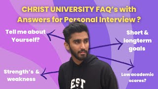 Christ University FAQ in Interview  My sample answers  Christ University Admission 2022  CUET [upl. by Azirb317]