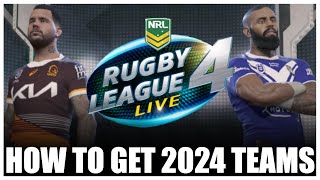 HOW TO GET 2024 NRL TEAMS ON RUGBY LEAGUE LIVE 4 RLL4 FANHUB TUTORIAL [upl. by Mika]