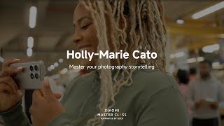 Xiaomi Master Class by HollyMarie Cato  Master Your Photography Storytelling [upl. by Dewees]