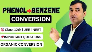 CONVERSION  Convert Phenol To Benzene  Chemistry  Important Conversion  class 12th JEE NEET 🎯 [upl. by Atinnod]