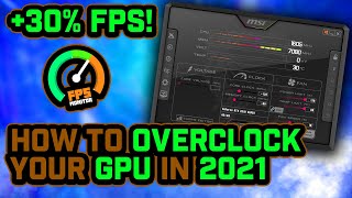 How To OVERCLOCK Your GPU 🔧 Ultimate Universal Guide 2022 [upl. by Nalda]