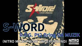 【RPG Remix】SWORD  RPG Pt2 Bring DA MUZiK ［NITRO MICROPHONE UNDERGROUND］ [upl. by Haase]