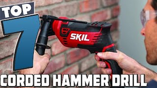 7 Corded Hammer Drills That Deliver Maximum Power [upl. by Etteinotna470]