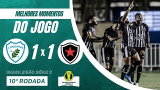 LONDRINA 1 X 1 BOTAFOGO  10ª RODADA  BRASILEIRÃO SÉRIE C 2024 [upl. by Norramic]