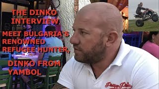 Dinko Valev Bulgarian Refugee Hunter English Interview In Sunny Beach [upl. by Blanca]