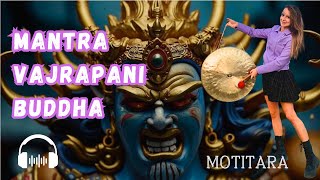 Mantra Vajrapani BUDDHA  Мантра ВАДЖРАПАНИ  ХУНГ БЕНЗРА ПЕЙ [upl. by Elolcin]