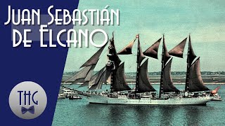 Juan Sebastián de Elcano  Explorer and Ship [upl. by Ebsen]