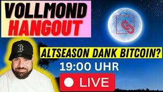 🔴 LIVE ALTSEASON DANK BITCOIN ABVERKAUF KRYPTO NEWS  RIPPLE XRP UPDATE  VOLLMOND HANGOUT [upl. by Grishilda]