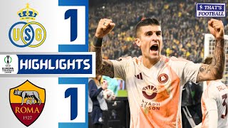 Union SaintGilloise vs Roma 11 HIGHLIGHTS  EUROPA LEAGUE [upl. by Asilet139]