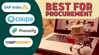 Which is the Best Procurement Software SAP Ariba GEP Smart Procurify Coupa [upl. by Ardnak190]