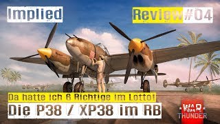 War Thunder Plane Review 04 die P38  XP38 im RB GAMEPLAY [upl. by Ainex]