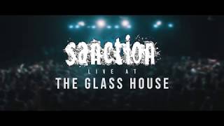 Sanction  042719 Live  The Glass House [upl. by Adnic508]