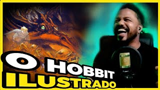 O quotPRIMEIRO BLOCOquot DE O HOBBIT ILUSTRADO [upl. by Shue]