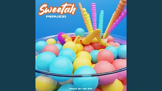 Sweetah [upl. by Atilrac]