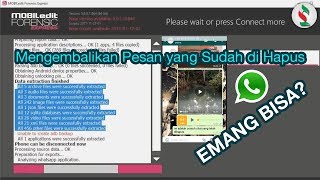 Mengembalikan Pesan WhatsApp Yang Sudah di Hapus  MOBILedit FORENSIC EXSPRESS [upl. by Shulins487]