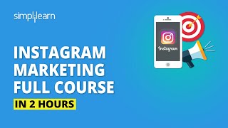 Instagram Marketing Full Course In 2 Hours  Instagram Marketing Tutorial For Beginners Simplilearn [upl. by Lajib]