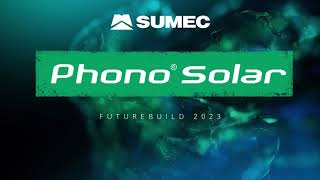 Phono Solar Highlights at Future Build 2023 [upl. by Philine690]