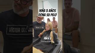 Niña de 5 años dona su pelo transformation belleza donacion [upl. by Dhiren]