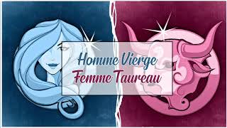 Homme Vierge ♍ Femme Taureau ♉  Compatibilité Amoureuse [upl. by Richarda]