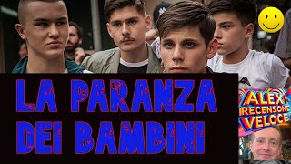 LA PARANZA DEI BAMBINI recensione veloce [upl. by Huff110]