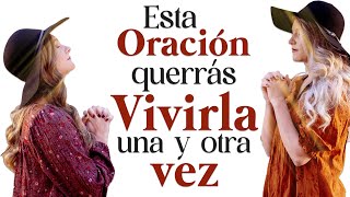 🔴 Esta oración querrás vivirla una y otra vez [upl. by Purdy]