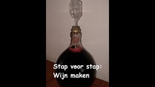 Stap voor stap wijn maken [upl. by Anallese]