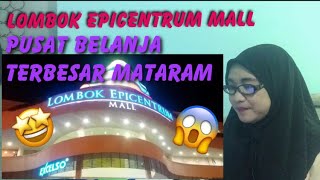 Mall Terbesar di Mataram  Lombok Epicentrum Mall  MALAYSIAN REACTION [upl. by Adina230]