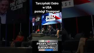 Tarczyński pomógł Trumpowi👏👍💪 wygrać wybory😉🇺🇸🇵🇱 [upl. by Balliol]