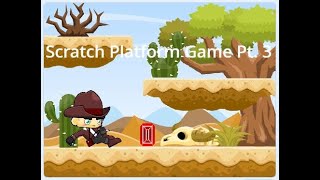 Scratch Tutorial  Scratch Platform Game  Part 3  How to make a platformer game in scratch [upl. by Diraf418]