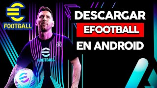 Como Descargar Efootball 2024 Para Android [upl. by Otanod65]