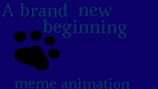 A brand new beginning ★ meme ★ CALF304 MrAbsurd131 [upl. by Aramenta]