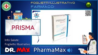 ❓ Cosè il 💊 Farmaco PRISMA 🗺️ Foglietto Illustrativo Bugiardino Salute [upl. by Male]