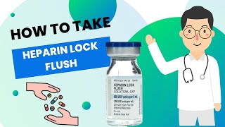 How to take Heparin Lock Flush [upl. by Nitsua]