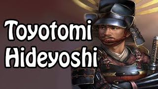 Toyotomi Hideyoshi The Ambitious Warlord Japanese History Explained [upl. by Fabyola]