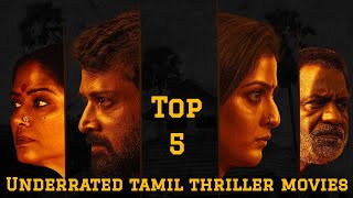 Top 5 underrated tamil thriller movies [upl. by Dine]