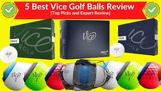 TOP 5 BEST VICE GOLF BALLS REVIEW  WHICH BALL IS BETTER SNELL OR VICE [upl. by Sturdivant]