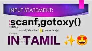 C PROGRAMMING  scanf  gotoxy  IN TAMIL [upl. by Jaquenette922]