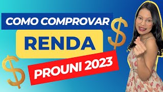 PROUNI 2023  TODA DOCUMENTAÃ‡ÃƒO DE RENDA NECESSÃRIA DE ACORDO A SUA SITUAÃ‡ÃƒO TODAS AS INFORMAÃ‡Ã•ES [upl. by Garlanda]