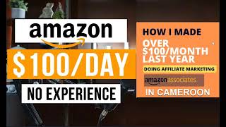 Make Money Online in Cameroon via Amazon Affiliate Marketing [upl. by Comstock]