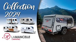 Caravanes La Mancelle  collection 2024 [upl. by French]