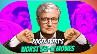 Top 10 Worst SciFi Movies of All Time According to Roger Ebert [upl. by Bradman]