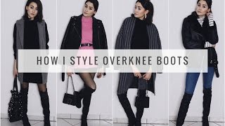 HOW I STYLE OVERKNEE BOOTS [upl. by Willard]