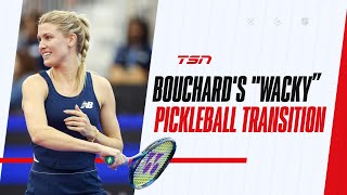 Bouchard on wacky pickleball transition keeping in touch with tennis [upl. by Main]