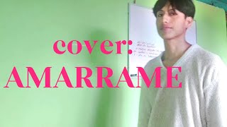 Amarrame  Mon Laferte cover by JHONY [upl. by Idnew]