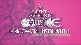 Twenty One Pilots  The Outside  Near Official Instrumental [upl. by Brathwaite]